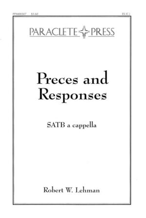 Preces and Responses- Robert Lehman