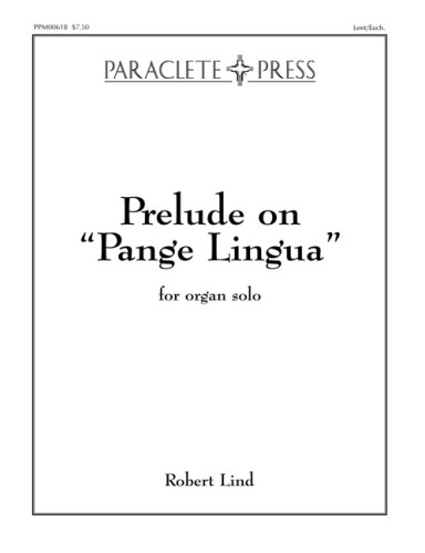 Prelude on Pange Lingua