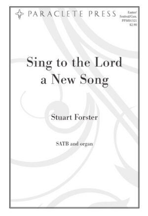 Sing to the Lord a New Song