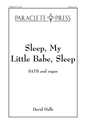 Sleep, My Little Babe, Sleep