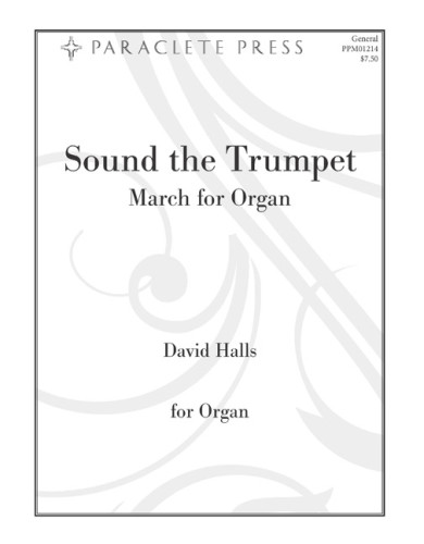 Sound the Trumpet March for Organ