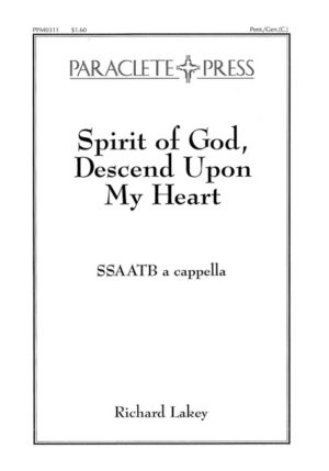 Spirit of God, Descend Upon My Heart