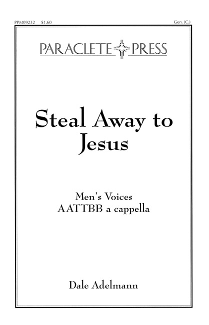 steal-away-to-jesus1