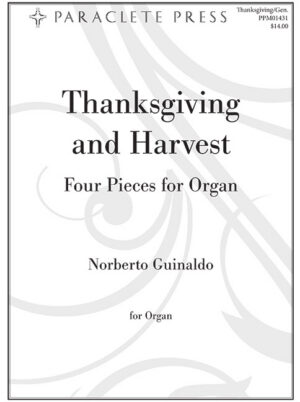 Thanksgiving and Harvest Four Pieces for Organ