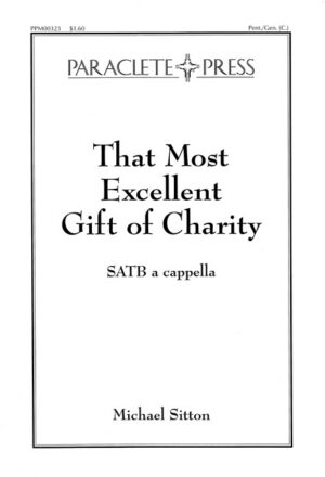 That Most Excellent Gift of Charity