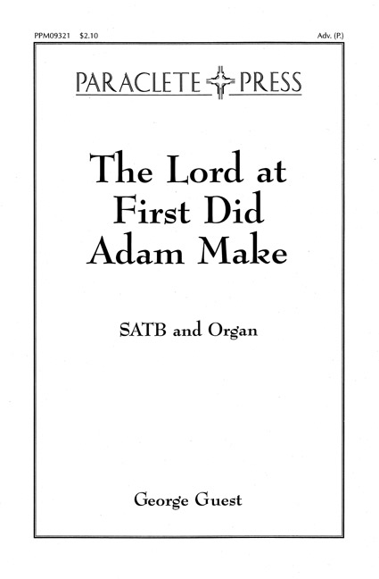 the-lord-at-first-did-adam-make