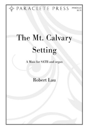The Mt. Calvary Setting