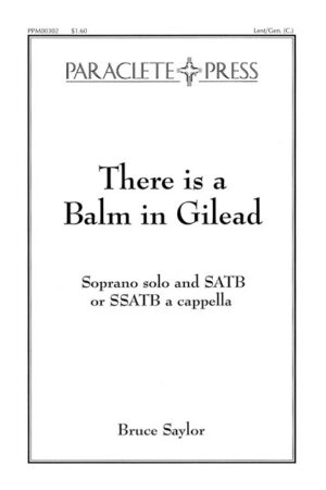 There is a Balm in Gilead