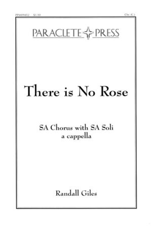 There is No Rose - Randall Giles