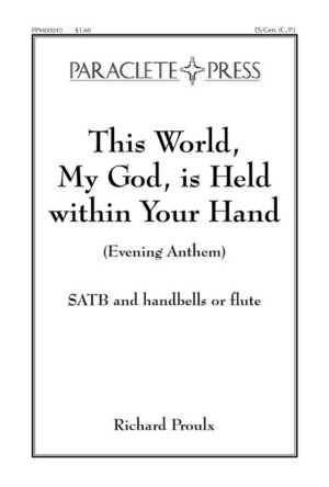 This World My God Is Held Within Your Hand
