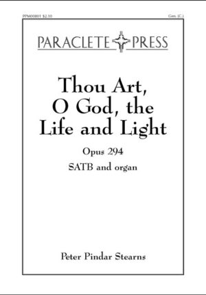 Thou Art, O God, the Life and Light