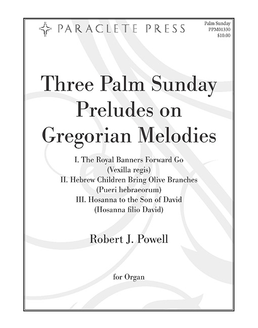 three-palm-sunday-preludes-on-gregorian-chant-melodies