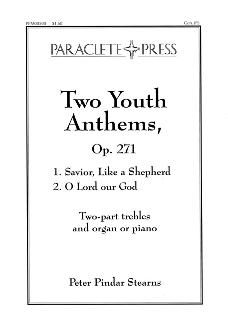 two-youth-anthems-savior-like-a-shepherd-and-o-lord-our-god